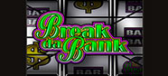 break da bank